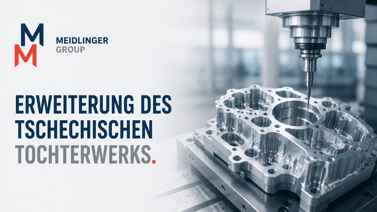 Erweiterung des Tschechischen Tochterwerks